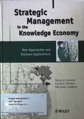 Strategic Management in the Knowledge Economy: New Approaches and Business Appli