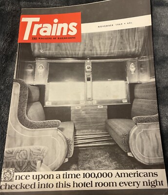 1969 November Trains magazine Once upon a time..