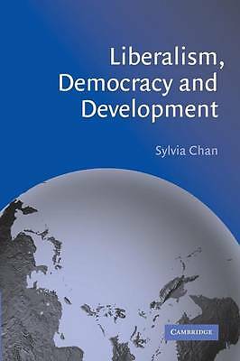 Liberalism Democracy Development Sylvia Chan Paperback Cambridge … 9780521004985