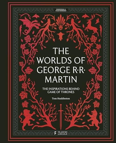 Tom Huddleston Unisex Multicolor The Worlds Of George Rr Martin: The Inspirations Behind Game Of - Image 6