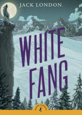 White Fang (Puffin Classics) - Paperback By London, Jack - GOOD