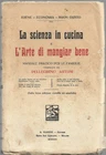 Artusi  - La Scienza in Cucina e l'Arte di Mangiar bene - Barion  III Edz.  1926