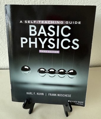 Basic Physics: A Self-Teaching Guide, 3rd Edition [Wiley Self-Teaching Guides]
