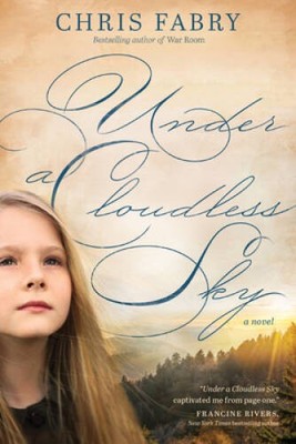 Under a Cloudless Sky - Hardcover By Fabry, Chris - GOOD
