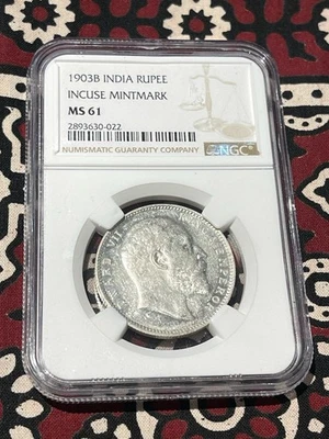 1903-B India Rupee Incuse Mintmark🤴 Edward VII 💎NGC MS 61 1903-B India Rupee Incuse Mintmark🤴 Edward VII 💎NGC MS 61