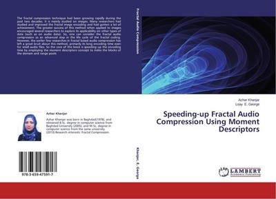 Speeding-up Fractal Audio Compression Using Moment Descriptors Azhar Khanjar