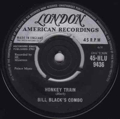Bill Blacks Combo Movin / Honkey Train Vinyl Single 7inch London Records