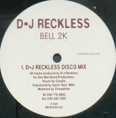 DJ Reckless - Bell 2K - UK Promo 12'' Vinyl - 2000 - Reckless