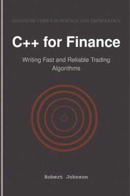C++ for Finance: Writing Fast and Reliable Trading Algorithms - paperback Jo...