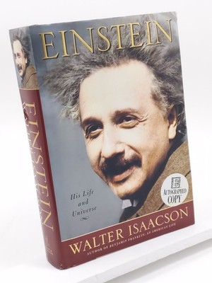 Einstein: His Life and Universe by Walter Isaacson Signed - Hardcover