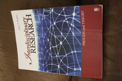 Interdisciplinary Research: Process and Theory - paperback Repko, Allen F.