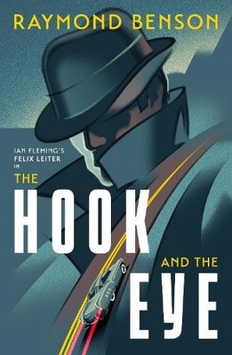 Raymond Benson The Hook and the Eye (Paperback)