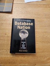 Database Nation: The Death of Privacy in the 21st Century