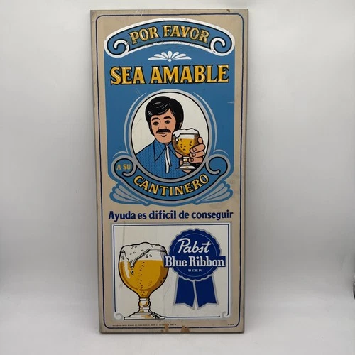 Vtg Pabst Blue Ribbon PBR Beer Wooden Sign Spanish - Sea Amable A Su Cantinero