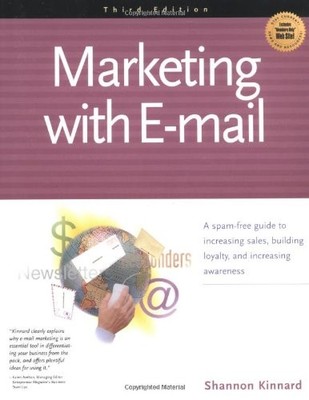 Marketing with E-mail: A Spam-free ..., Kinnard, Shanno