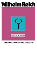 Wilhelm Reich | The Function Of The Orgasm | Taschenbuch | Englisch (2023)