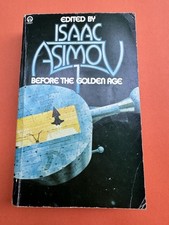 Before the Golden Age 1 edited by Isaac Asimov 1977