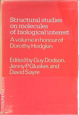 Structural Studies on Molecules of Biological Interest: A Volume in Honour of Pr
