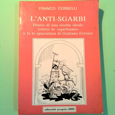 L'ANTI SGARBI CORBELLI VERLAG PROJEKT 2000