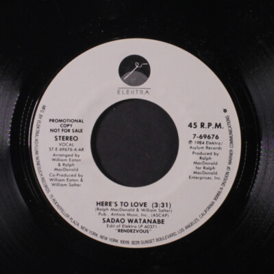 SADAO WATANABE: here's to love / same ELEKTRA 7'' Single 45 RPM