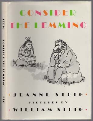 Jeanne STEIG / Consider the Lemming 1st Edition 1988