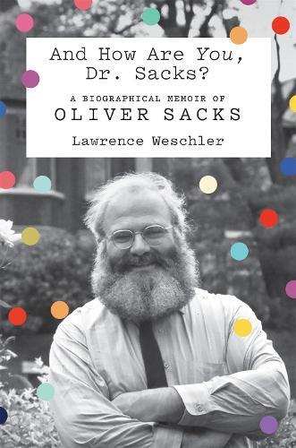 Thumbnail - Lawrence Weschler And How Are You, Dr. Sacks? (gebundene Ausgabe)