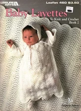 Baby Layettes to Knit and Crochet Book 2 | Leisure Arts 460