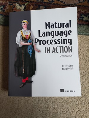 Natural Language Processing in Action, Second Edition by Hobson Lane (Paperback)