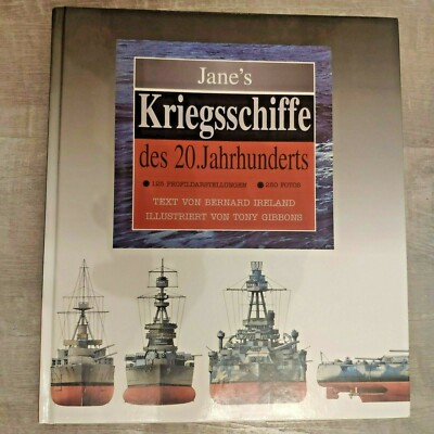 109402 Bernard Ireland *JANE'S KRIEGSSCHIFFE DES 20. JAHRHUNDERTS* HC+Abb TOP!