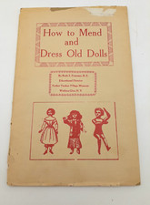 How To Mend And Dress Old Dolls 1960 By Ruth S Freeman Yorker Yankee Museum