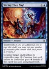 MTG : Marvel Super Heroes We Say Thee Nay!