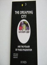 The Dreaming City: Glagow 2020 and the Power of Mass Imagination