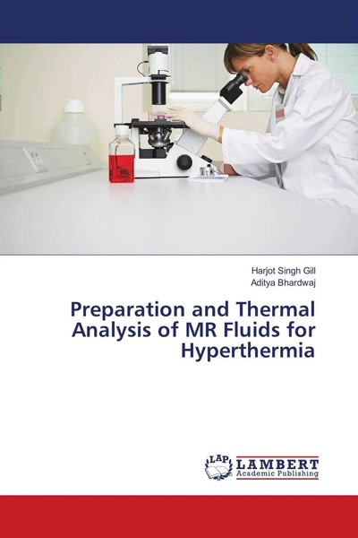 Preparation And Thermal Analysis Of MR Fluids For Hyperthermia Gill (U. A.) Buch-image