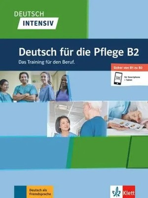 Deutsch intensiv Deutsch für die Pflege B2. Buch + Online | Bitzer (u. a.)