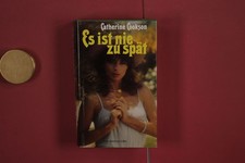 359638 Catherine Cookson ES IST NIE ZU SPÄT Naumann & Göbel Roman HC