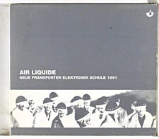 Air Liquide - Neue Frankfurter Elektronic Schule 1... (CD 1997)
