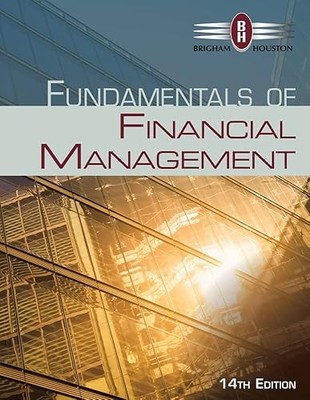 Fundamentals of Financial Management (MindTap Course List)