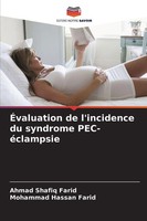 Ahmad Shafiq Farid (U. A.) | ÉValuation De L'incidence Du Syndrome Pec-éClampsie