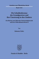 Die Schuldenbremse Des Grundgesetzes Und Ihre Umsetzung In Den LäNdern. Johannes