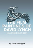 The Film Paintings Of David Lynch | Challenging Film Theory | Mactaggart | Buch