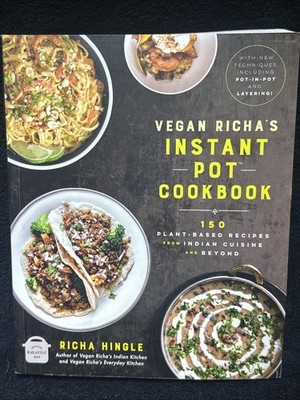 Vegan Richa's Instant Pot  Cookbook: 150 Plant-based Recipes from In - VERY GOOD