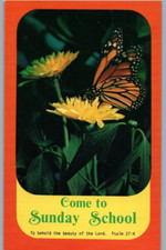 Come to Sunday School Monarch Butterfly Yellow Flowers Psalm 27:4 Postcard