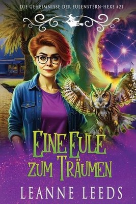 Eine Eule zum Trumen by Leanne Leeds (German) Paperback Book
