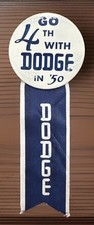 Vintage 1950 Dodge Dealer Promo Pinback Button Ribbon Go 4th With Dodge Rare Car Vintage 1950 Dodge Dealer Promo Pinback Button Ribbon Go 4th With Dodge Rare Car