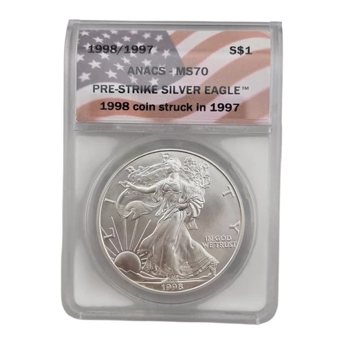 1998 $1 AMERICAN SILVER EAGLE ANACS MS70 PRE STRIKE STRUCK IN 1997 FLAG LABEL