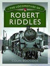 The Locomotives of Robert Riddles, Colin Boocock,