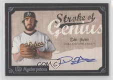 2007 UD Masterpieces Stroke of Genius Dan Haren #SG-DH Auto 3p9