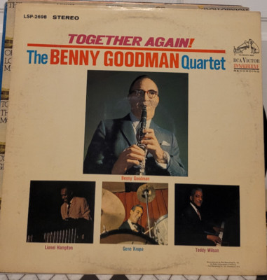 The Benny Goodman Quartet - Together Again!  LP  RCA Records LSP 2698    NICE!