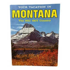 Vintage Your Vacation in Montana The Big Sky Country Travel Booklet Magazine