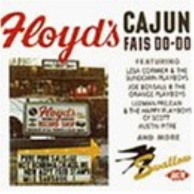 Floyds Cajun Fais Do CD Neu & Versiegelt
